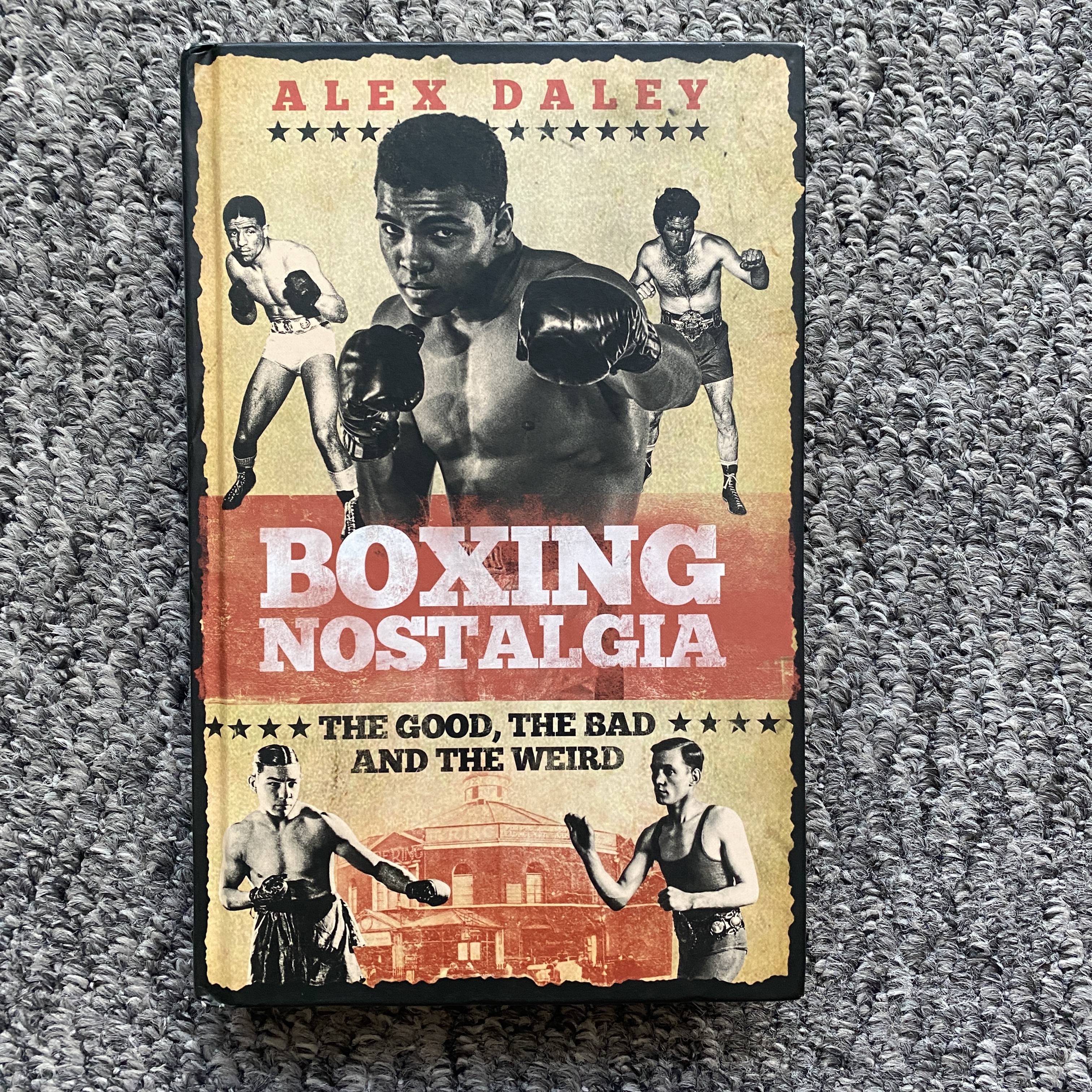 Alex Daey #41: ‘Boxing Nostalgia’ by Alex Daley – Writers on Boxing