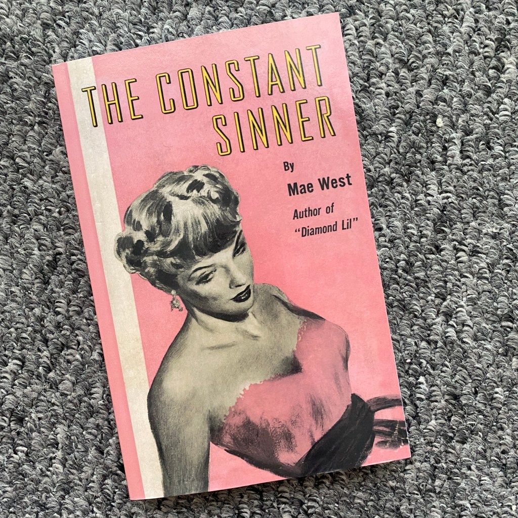 #89: ‘The Constant Sinner’ by Mae&nbsp;West