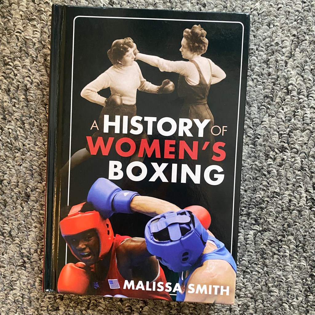 #97: ‘A History of Women’s Boxing’ by Malissa&nbsp;Smith